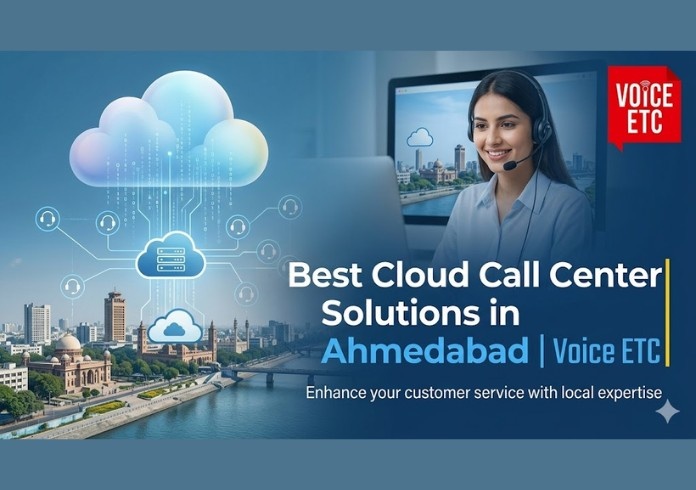 Best Cloud Call Center Solutions in Ahmedabad | Voice ETC